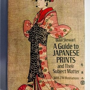 Guide to Japanese Prints Their Subject Matter Basil Stewart Dover 1979 Brand New